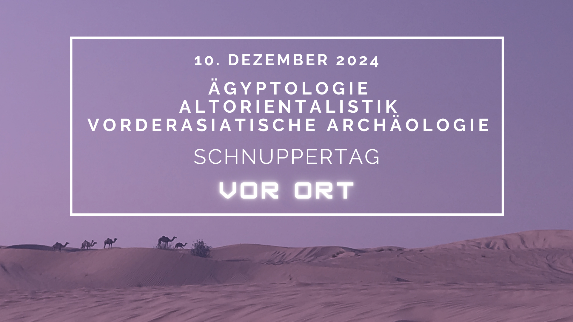 Schnuppertag der Ägyptologie, Altorientalistik und Vorderasiatischen Archäologie